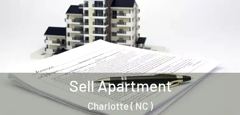  Sell Apartment Charlotte ( NC )