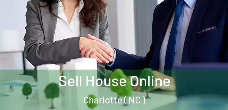  Sell House Online Charlotte ( NC )