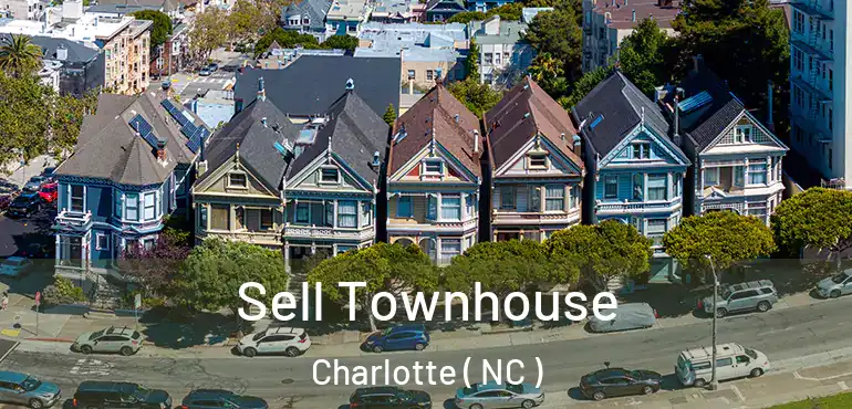  Sell Townhouse Charlotte ( NC )